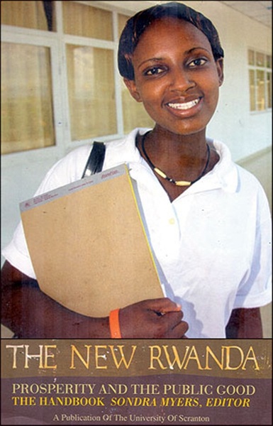 The book 'The New Rwanda: Prosperity and the Public Good' was also written by Sondra Myers